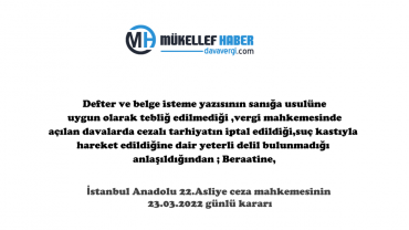 İstanbul Anadolu 22.Asliye ceza mahkemesinin 23.03.2022 günlü kararı