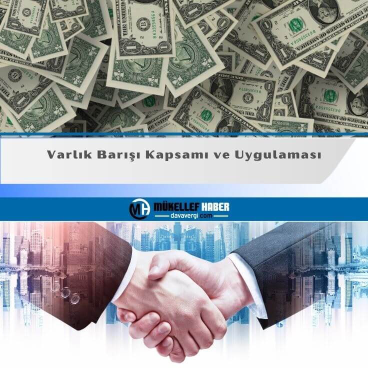 VARLIK BARIŞI UYGULAMASININ KAPSAMI