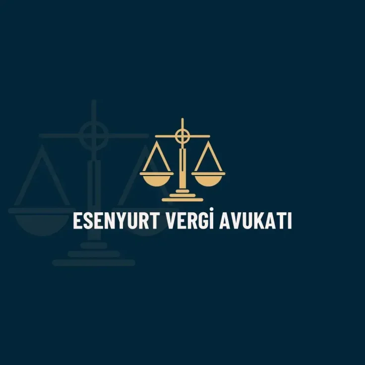 Esenyurt Vergi Avukatı