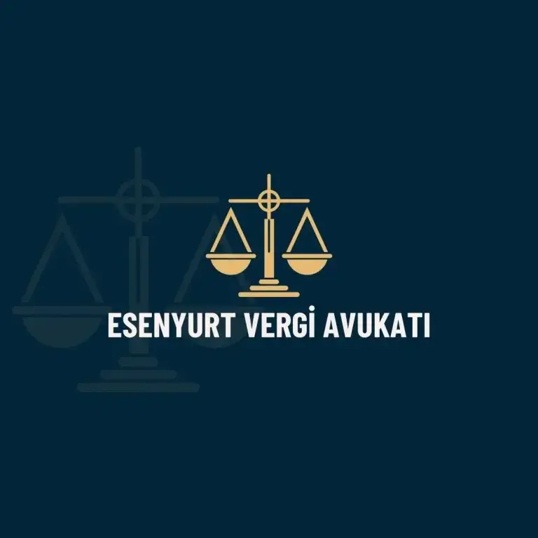 Esenyurt Vergi Avukatı