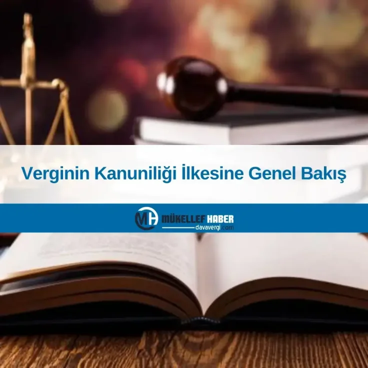 Verginin Kanuniliği İlkesine Genel Bakış